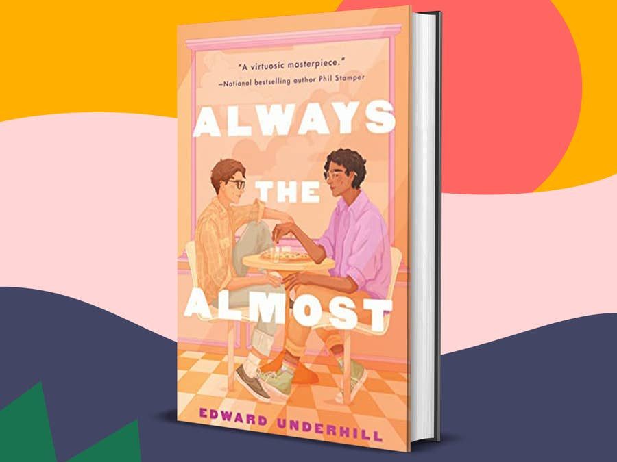 Always the Almost, written by Edward Underhill, Published by Wednesday Books, 2023